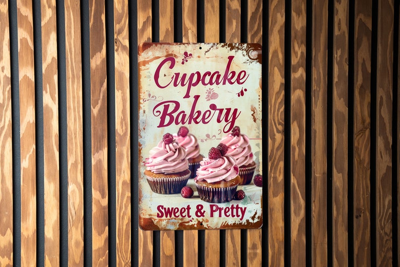 Vintage Cupcake Bakery Metal Sign, Sweet & Pretty Decor, Cupcake Art ...