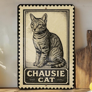 Chausie Cat Metal Sign – Vintage Stamp Style Wall Art, Rustic Farmhouse Decor, Feline Lover Gift, Retro Tin Sign