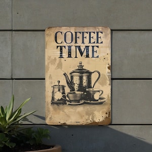 Vintage Coffee Time Metal Sign, Kitchen Decor, Retro Wall Art, Cafe Decoration, Coffee Lover Gift