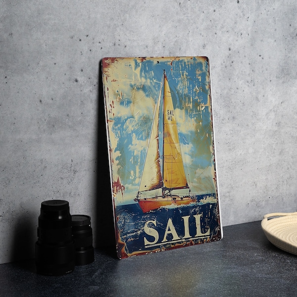 Vintage Sailing Sign, Aluminum Metal Sign, Nautical Decor, SAIL Wall Art, Boat Lover Gift