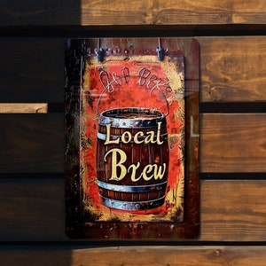 Local Brew Metal Sign - Home Bar Decor, Man Cave Sign, Wall Art, Craft Beer Gift, Vintage Style