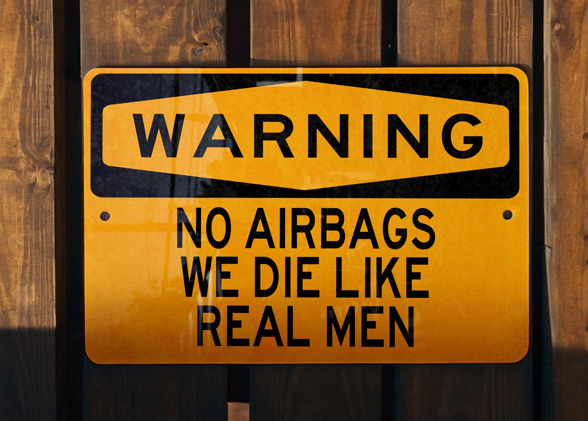 Real Men Sign Metal Sign No Airbags, Die Like Real Men, Vintage Decor, Man Cave Sign ...