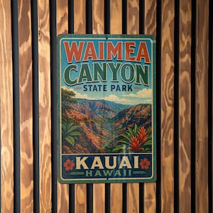 Waimea Canyon State Park Hawaii Vintage Style Metal Sign, Kauai Canyon Scenic Travel Souvenir Wall Decor, Hawaiian Landmark Sign