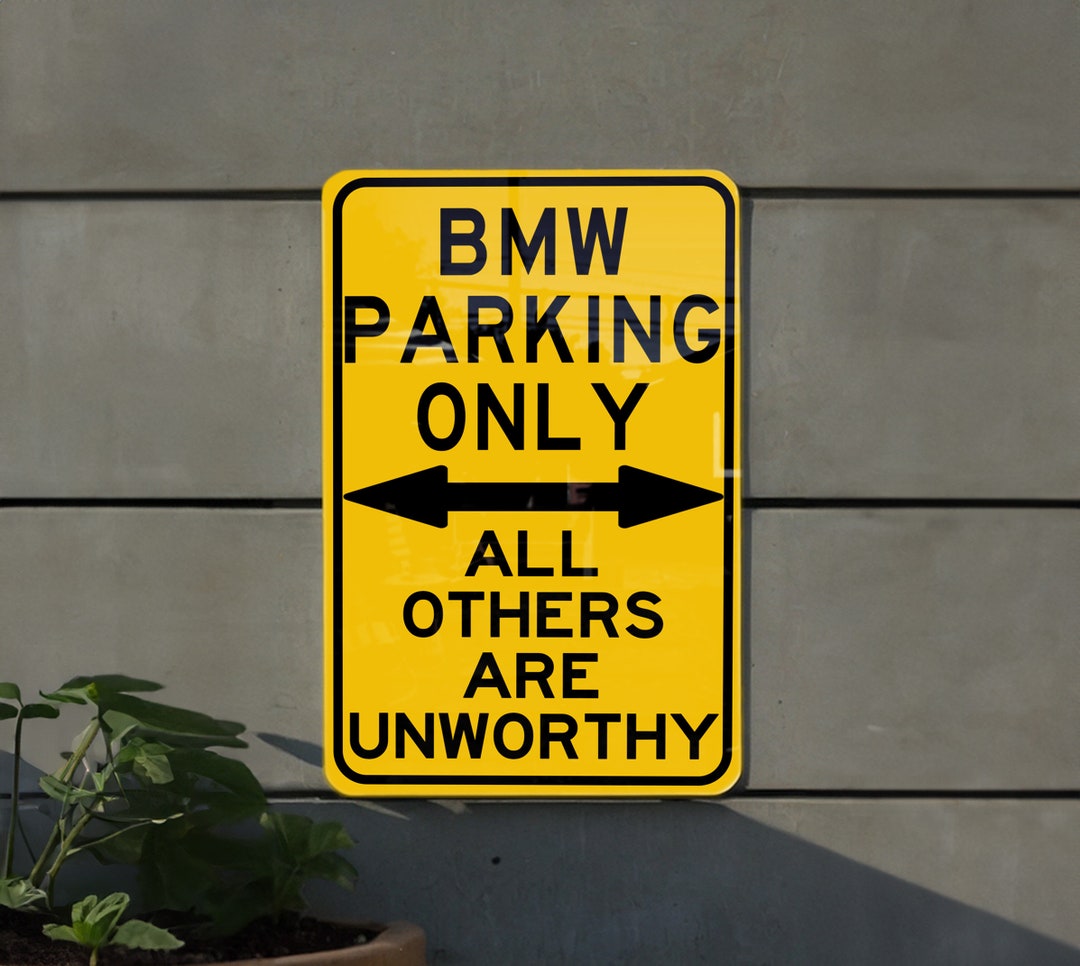 BMW Parking Only Sign, Metal Sign, Durable Outdoor, Garage Decor ...
