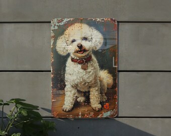 Bichon Frise Vintage Sign, Funny Dog Decor, Metal Wall Art, Retro Pet Gift, Animal Lover Present