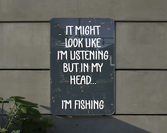 Fishing Metal Sign, Home Decor, Man Cave Sign, Fishing Gift, Wall Art
