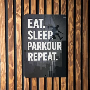 Eat Sleep Parkour Repeat Metal Sign – Urban Parkour Silhouette Wall Art for Gym, Bedroom, or Man Cave Decor