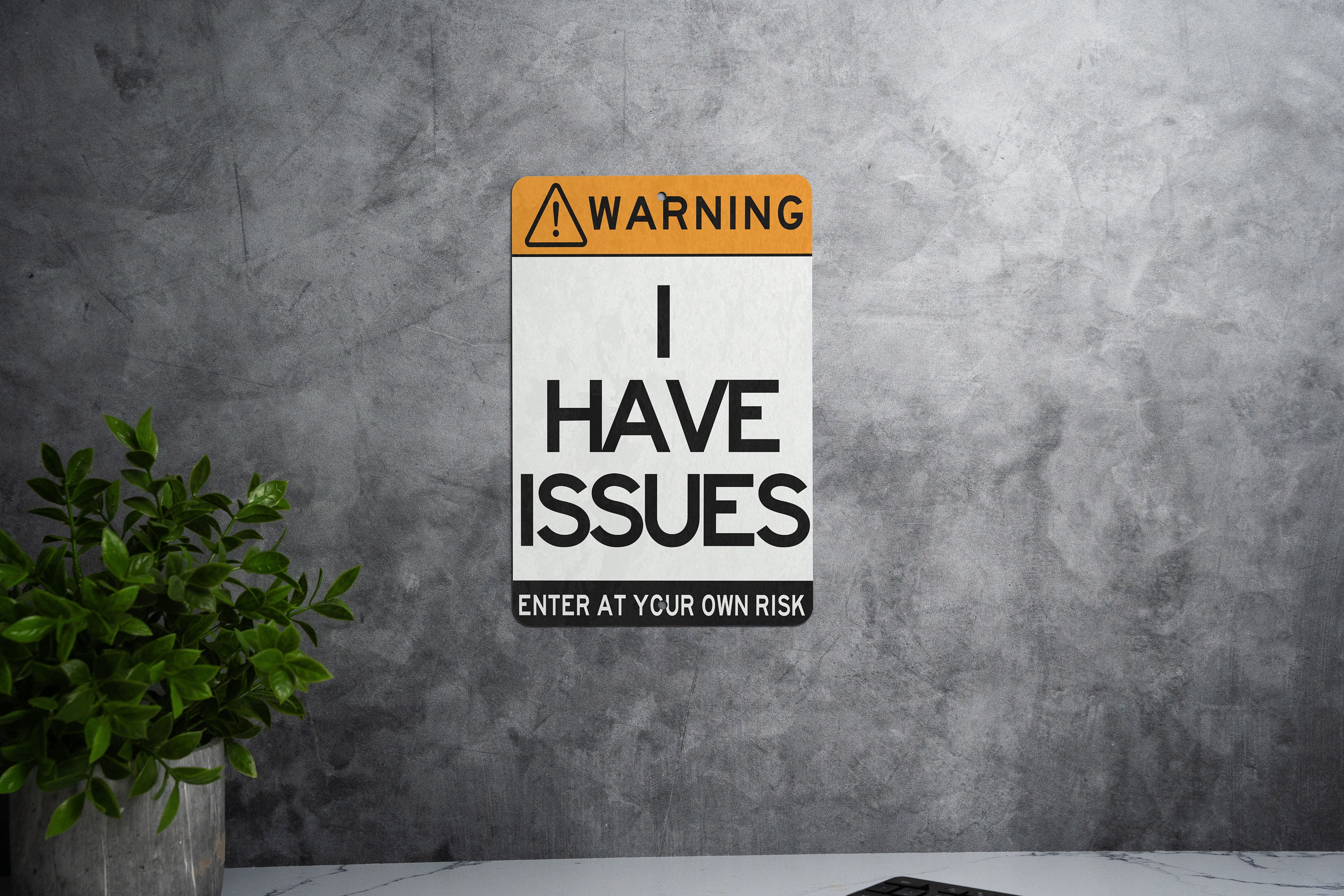 Funny Metal Sign, Warning: I Have Issues - Etsy