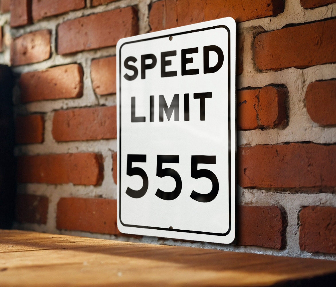Speed Limit 555 MPH Sign - Custom Aluminum Sign for Themed Decor