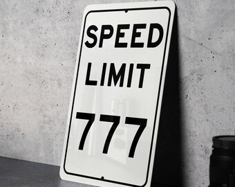Speed Limit 777 MPH Sign - Lucky Aluminum Sign for Special
