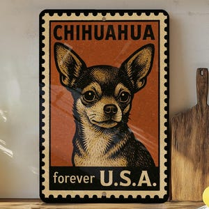 Chihuahua Dog Metal Sign Wall Art – Vintage Stamp Style Tin Decor for Home, Porch, or Pet Lovers Gift