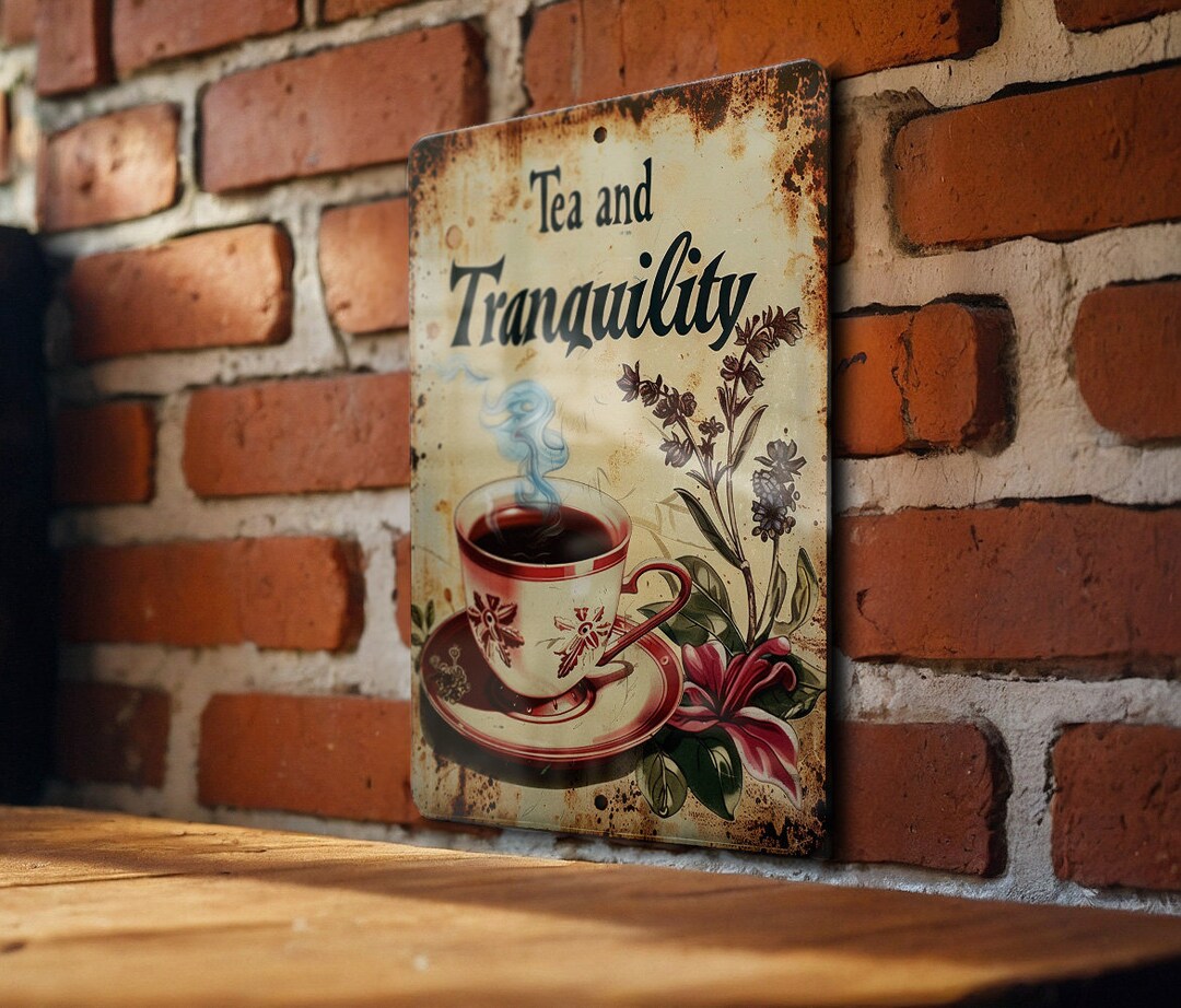 Tea and Tranquility Vintage Style Metal Sign, Vintage Teacup, Retro ...