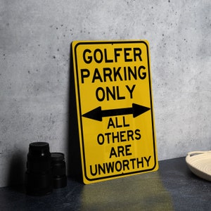 Golfer Parking Only Sign, Aluminum Metal Sign, Outdoor Durable, Wall Decor, Unique Gift Idea