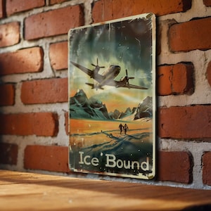 Arctic Expedition Metal Sign, Ice Bound Decor, Polar Adventure Theme, Vintage Funny Sign, Wall Art Collectible