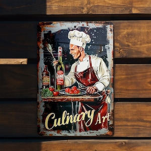May include: A vintage-style metal sign featuring a chef in a white hat and red apron, preparing food. The sign has a distressed, rusty look and says "Culinary Art" in gold lettering.