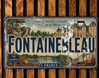 Fontainebleau Retro Style License Plate, Fontainebleau France Travel Souvenir Tag, Forest & Chateau Destination Plate