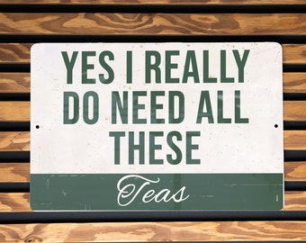 All These Teas Gift Metal Sign - Kitchen Decor, Tea Lover Gift, Wall Art, Home Accessory, Unique Present