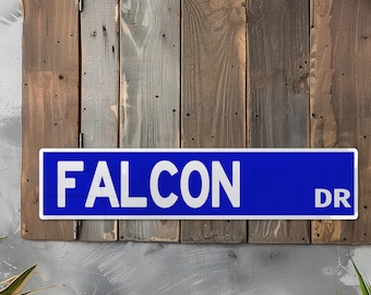 Custom Falcon Drive Metal Sign, Street Sign, Personalized Decor, Outdoor Sign, Home Address Plaque