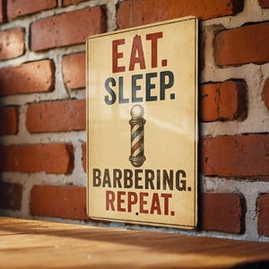 Vintage Barbershop Metal Sign – Eat Sleep Barbering Repeat – Retro Wall Decor for Barber Shop or Man Cave