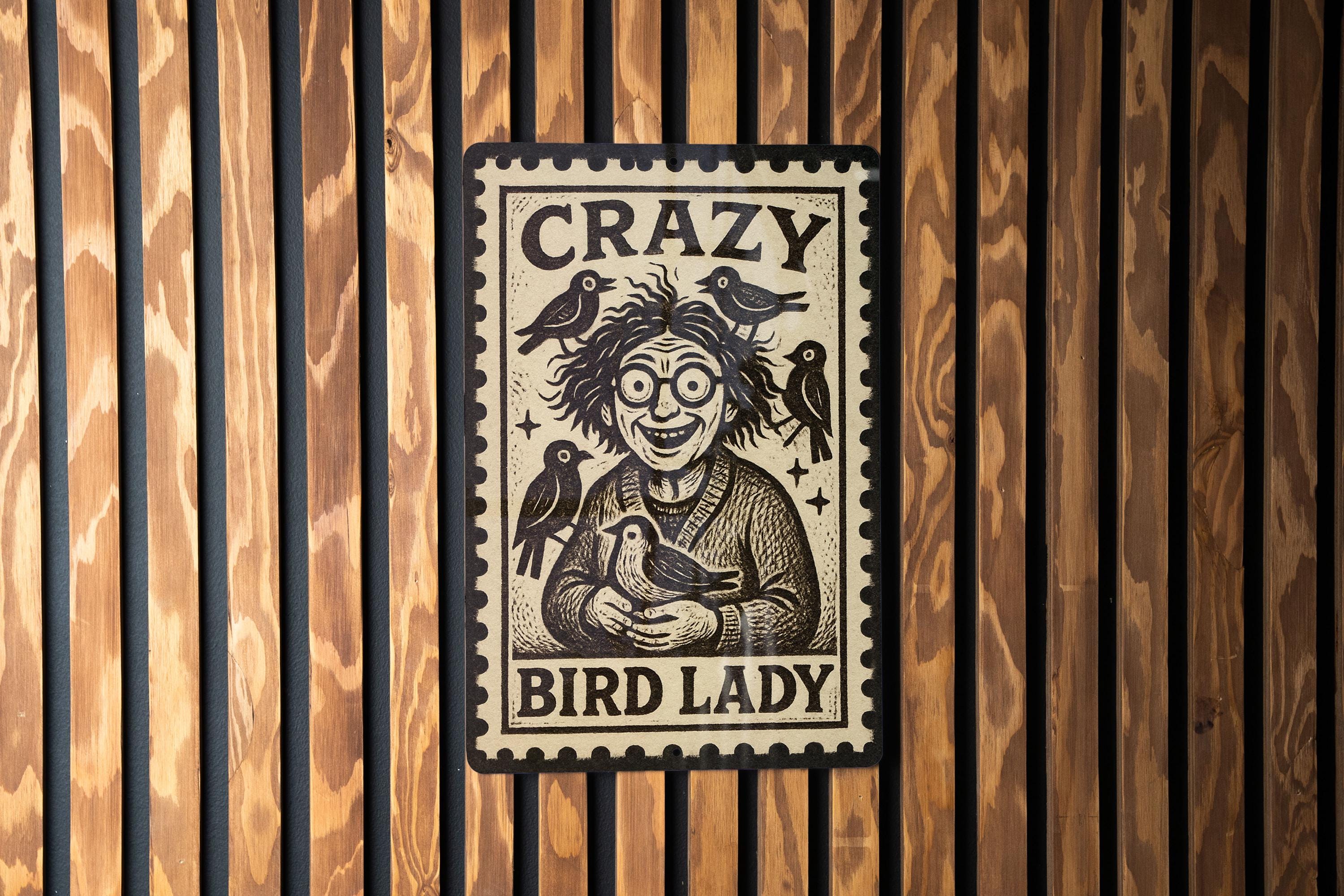 Crazy Bird Lady Metal Sign – Vintage Stamp Style Wall Art for Bird ...