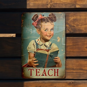 Teacher TEACH Vintage Metal Sign, Funny Classroom Decor, Retro Teacher Gift, Educational Wall Art, School Signage