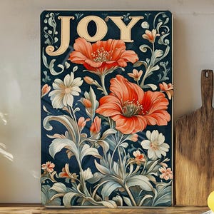 May include: A vintage-style metal sign with a floral design and the word "JOY" in a cream-colored font. The flowers are red, white, and orange with green leaves on a dark blue background.