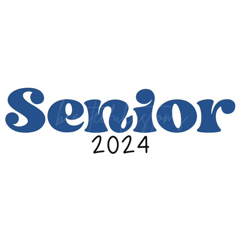 Blue Senior 2025 Svg Senior 2025 Png Senior 2025 Graduation Etsy