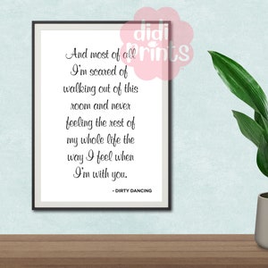 Quote print | Dirty dancing | home prints | Wall Art Prints | A4 Print | gift | fun prints | fun gifts | Movie quote print