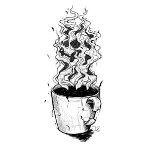 Skulls and Black Coffee, Dark Digital Art Print, Sketchy Black Ink Illustration, Gothic Decor, Skull in Steam of Coffee Cup, Coffee lover image 4