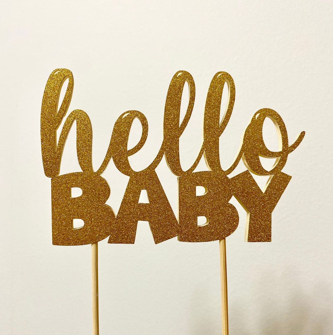 HELLO BABY Cake Topper | Glitter Gold, Pink, Blue | Custom Cake Topper ...