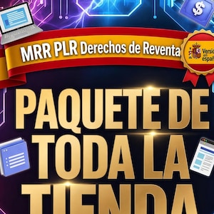 Può includere: Una pubblicità per un pacchetto di prodotti digitali con il testo MRR PLR Derechos de Reventa, PAQUETE DE TODA LA TIENDA, Productos Digitales Listos Para Usar, Herramientas HTML, Plantillas Interactivas, Apps y Cuadernos de Trabajo, 60+ Aplicaciones.