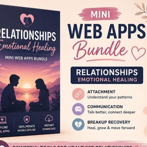 18 Mini Web Apps Bundle Relationships Emotional Healing | Attachment Communication Breakup Recovery | Offline HTML Apps Instant Download