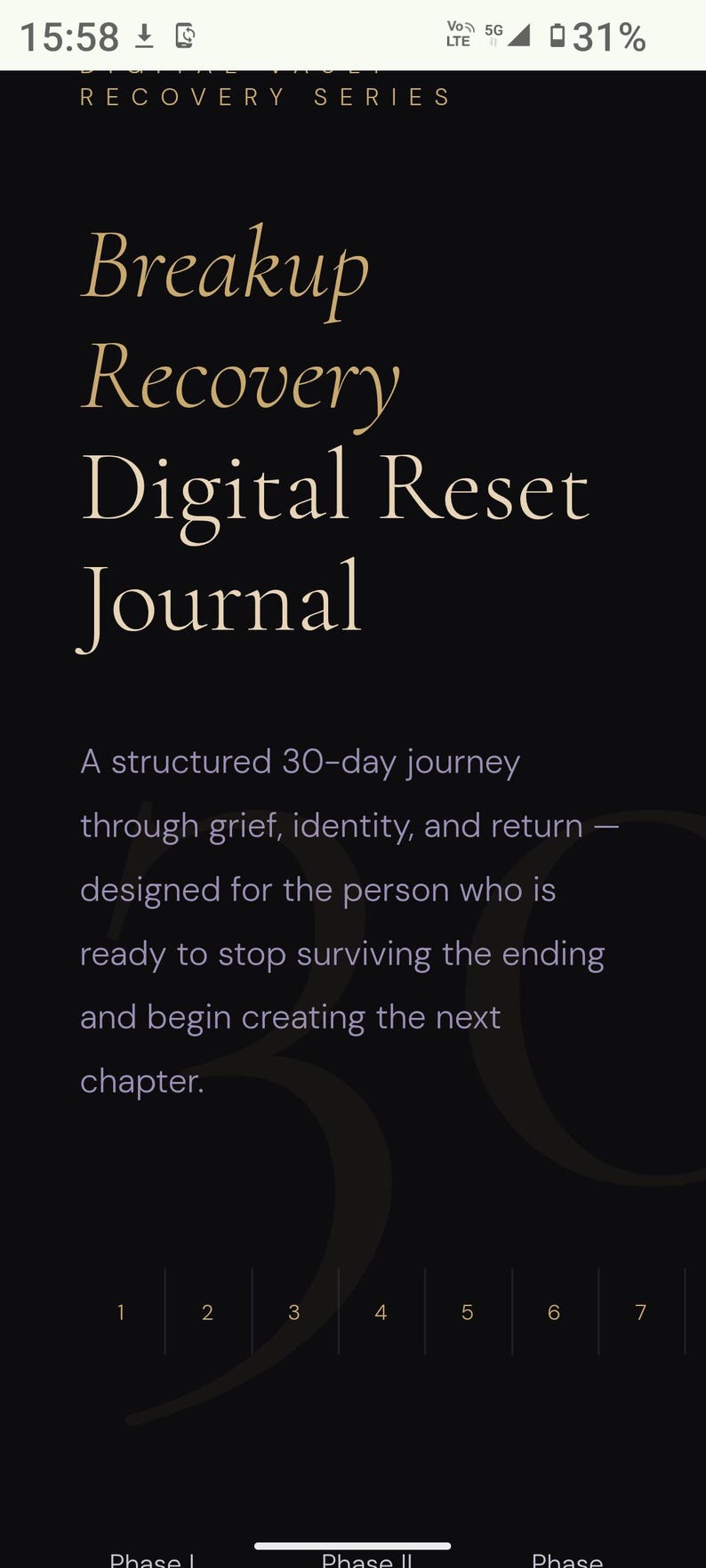 May include: A digital journal titled Breakup Recovery Digital Reset Journal, part of the Recovery Series. The black page features gold text describing a structured 30-day journey through grief, identity, and return, with a numbered list from 1 to 7.