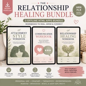 May include: The Relationship Healing Bundle, a digital product, features three workbooks: Attachment Style, Communication, and Relationship Healing. The workbooks are designed to help users heal, grow, and connect. The bundle includes offline HTML apps for desktop, tablet, and mobile use.