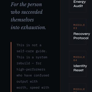 May include: A digital interface titled Burnout Recovery OS, High-Achiever Edition. The black screen features white and orange text detailing six modules: Burnout Diagnostic, Energy Audit, Recovery Protocol, Identity Reset, Sustainable Design, and Daily Architecture.