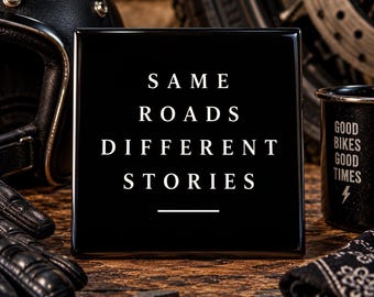 Motor Tegeltje – Mêmes routes Différentes histoires – Cadeau voor Motormaat – Motorliefhebber