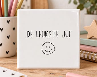 De leukste juf tegel