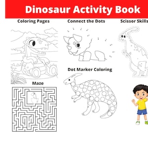 Dinosaur Activity Book for Kids: Dinosaur Coloring Pages, Cut And Paste, Scissor Skills, Connect the Dots with Numbers, Dot Marker Coloring