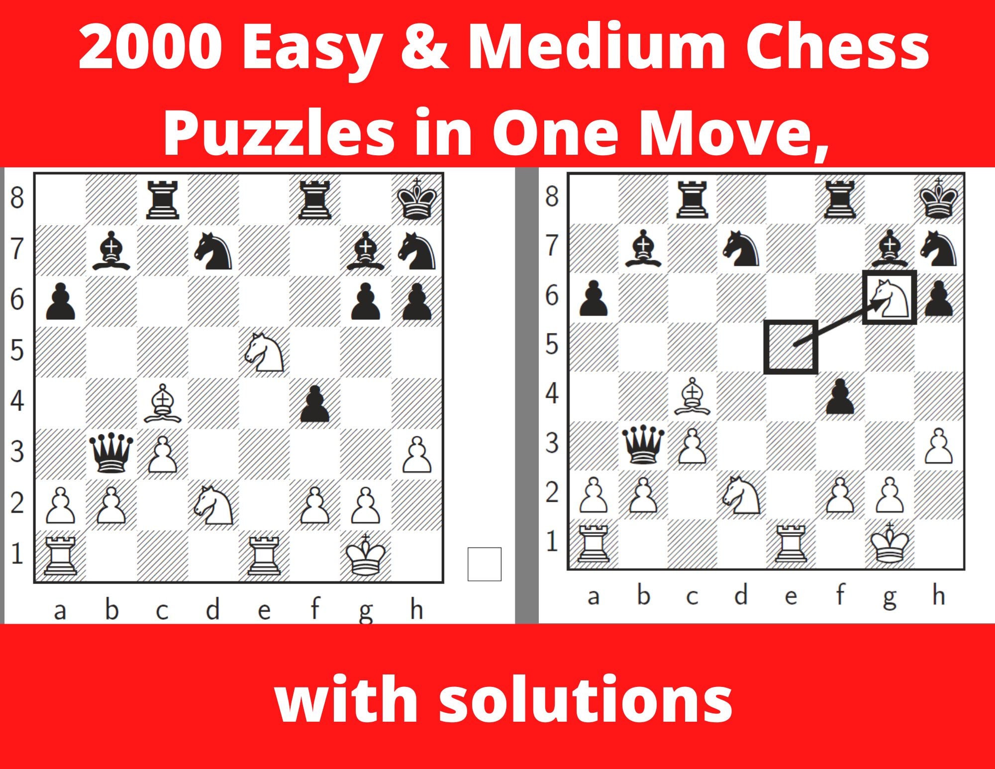 500 Chess Checkmate Puzzles in Three and Four Moves Printable