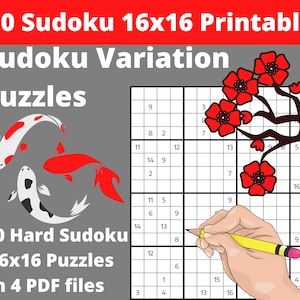 May include: A black and white illustration of two koi fish swimming in a circle. The image is surrounded by text that reads "200 Sudoku 16x16 Printables", "Sudoku Variation Puzzles", "200 Hard Sudoku 16x16 Puzzles in 4 PDF files", and "Book 7". A hand is holding a yellow pencil and is writing on a 16x16 Sudoku puzzle grid. The puzzle grid has numbers filled in and a red cherry blossom tree is in the background.