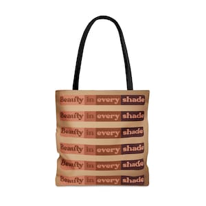 Beauty in Every Shade Tote Bag | Gifts for Black Women, Melanin Tote Bag, Black Girl Magic Tote Bag, Black Owned Business