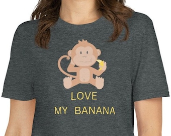 Love My Banana Monkey T-Shirt, Funny Pet Design, Unisex