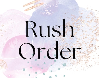 Rush Order