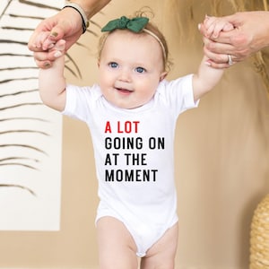 A Lot Going On At The Moment Baby Bodysuit Baby Shower Gift for Mom Music Lover Gift Concert Bodysuit Song Lyric Romper Baby Outfit Birthday