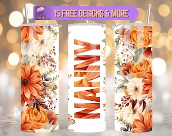 Nanny Floral 20 Unzen Skinny Tumbler Wrap Sublimationsentwurf, Nanny Floral Tumbler digitaler Download, Tumbler Geschenk für Oma, Floral Tumbler Wrap