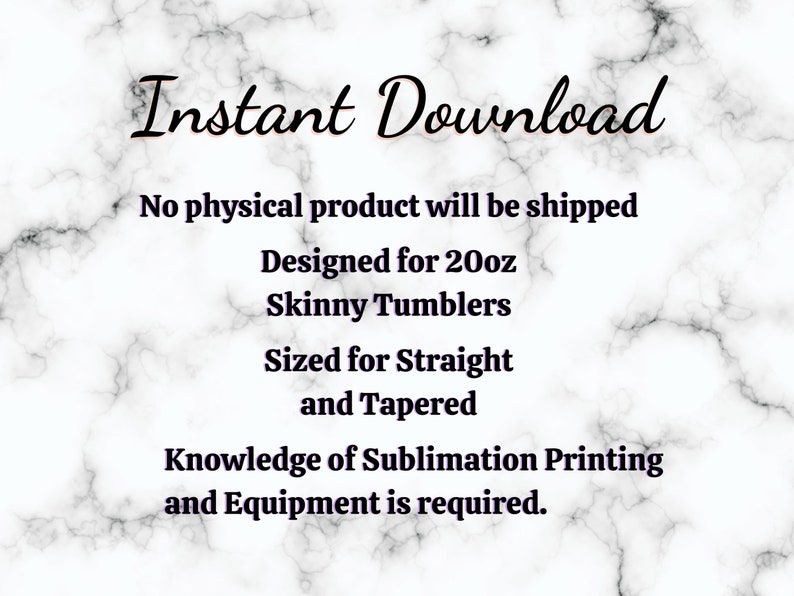 K&ouml;nnte beinhalten: Text "Sofort-Download" auf einem Marmorhintergrund. Der Text besagt, dass es sich um einen digitalen Download f&uuml;r ein Sublimationsdesign f&uuml;r 20oz Skinny Tumbler handelt. Das Design ist f&uuml;r gerade und konische Tumbler ausgelegt. Kenntnisse im Sublimationsdruck und der Ausr&uuml;stung sind erforderlich.