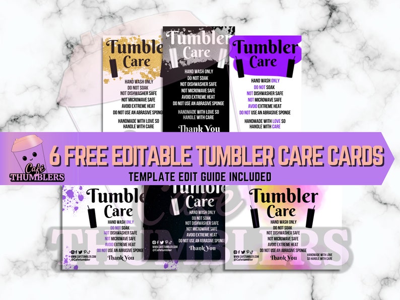 May include: Six free editable tumbler care cards with a purple and pink background. The cards have a watercolor design and feature the text "Tumbler Care" with instructions for hand washing and care. The text "6 Free Editable Tumbler Care Cards" is displayed in a banner across the top of the image.