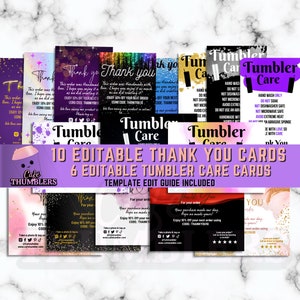 May include: A set of 10 editable thank you cards and 6 editable tumbler care cards. The cards feature various colorful backgrounds with glitter and gold accents. The text on the cards includes "Thank you", "Tumbler Care", and "Enjoy 10% off your next order".