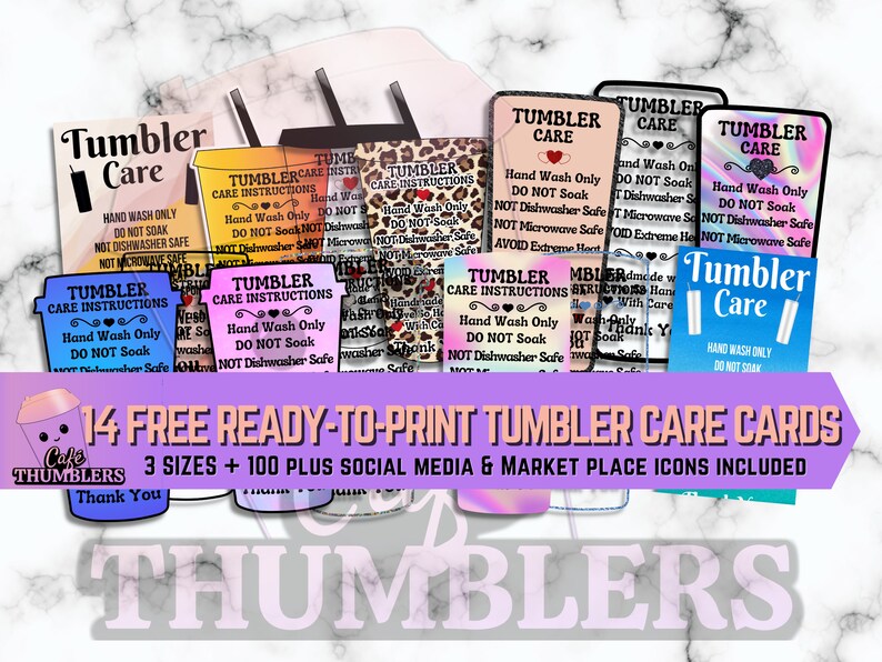 May include: A collection of 14 free printable tumbler care cards in three sizes. The cards feature various designs with the text "Tumbler Care" and instructions for hand washing only and not soaking. The text "14 Free Ready-to-Print Tumbler Care Cards" is displayed in a pink banner at the bottom of the image.