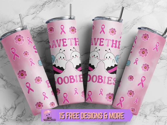 Save the Boobies 20 Oz Skinny Tumbler Sublimation Design Breast Cancer  Awareness Tumbler Wrap Pink Ribbon Motivational Tumbler PNG Digital 